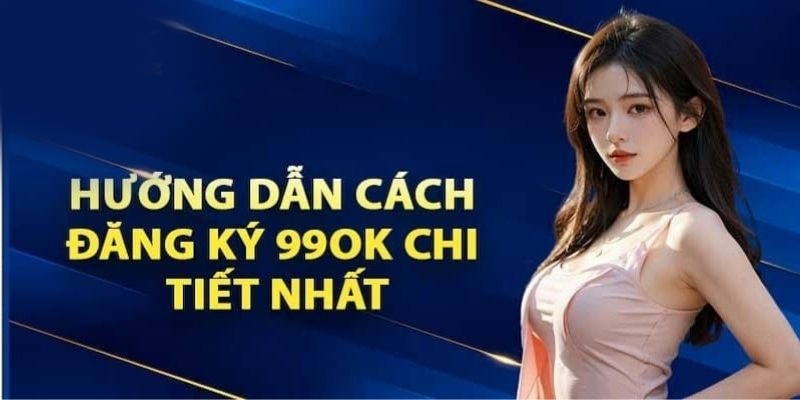 Hướng Dẫn Đăng Ký 99OK Dành Cho Người Mới Bắt Đầu 4 Những câu hỏi dễ gặp khi đăng ký 99OK
