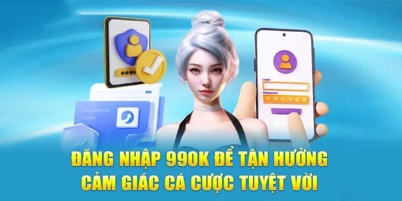Hướng Dẫn Đăng Nhập 99OK: 4 Bước Đơn Giản Dành Cho Tân 3 Đơn giản với 4 bước có thể hoàn thiện vào trải nghiệm 99OK