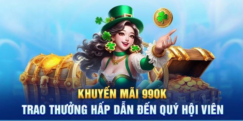 Khuyến Mãi 99OK – Nhận Quà Liền Tay, Trúng Thưởng Mê Say 2 Hàng loạt ưu đãi hot tại 99OK